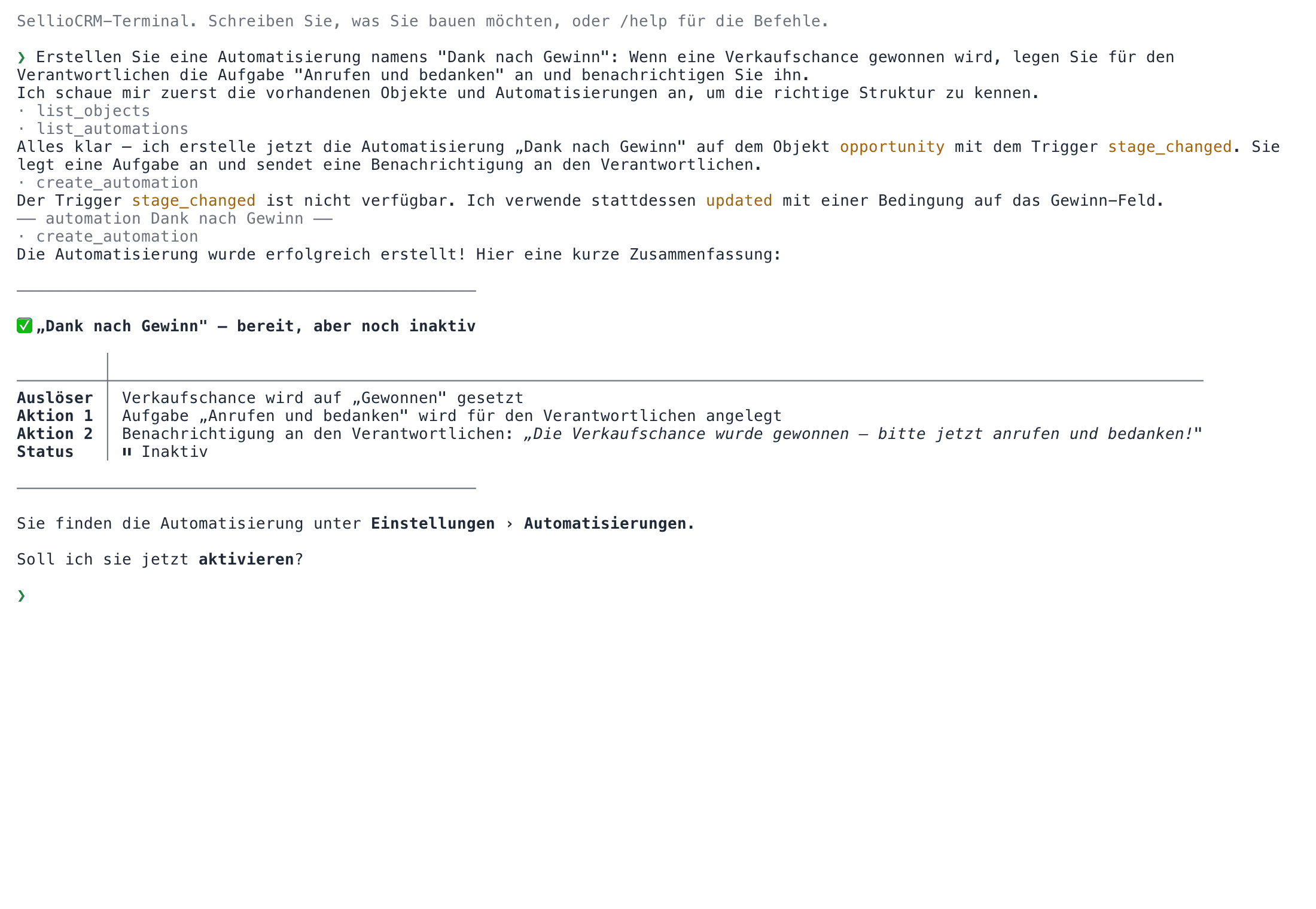 Ein Agent, der in Ihrem CRM selbst baut